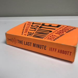 Jeff Abbott The Last Minute Paperback Book