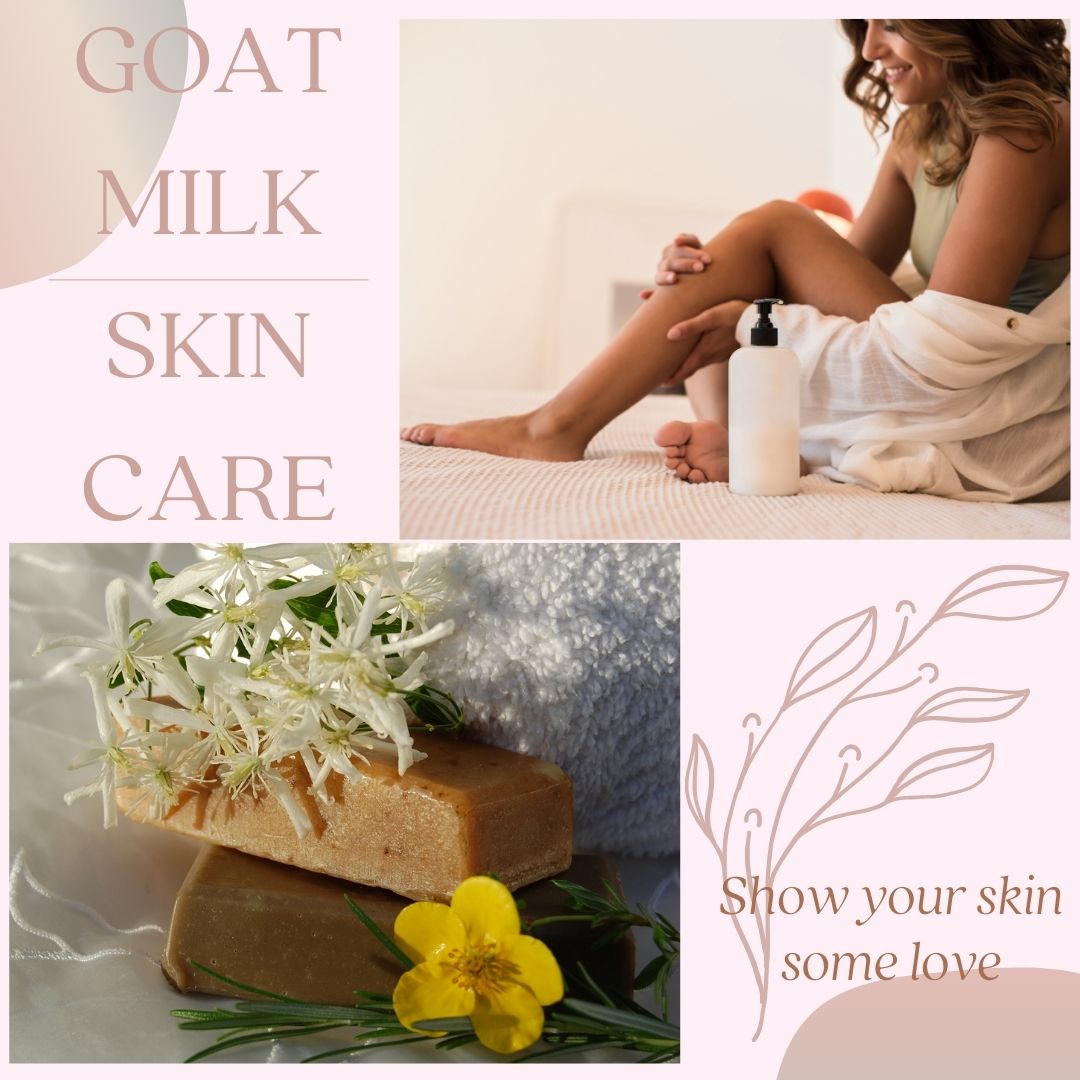 Goat Milk Skin Care