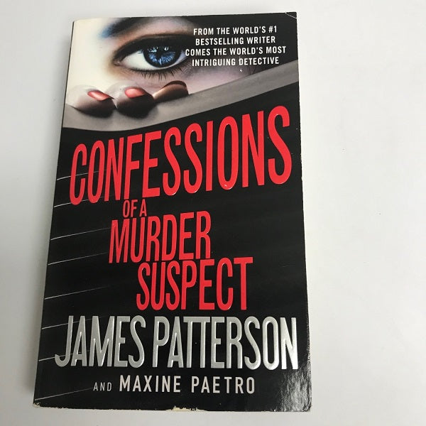 James Patterson Confessions Of A Murder Suspect Paperback