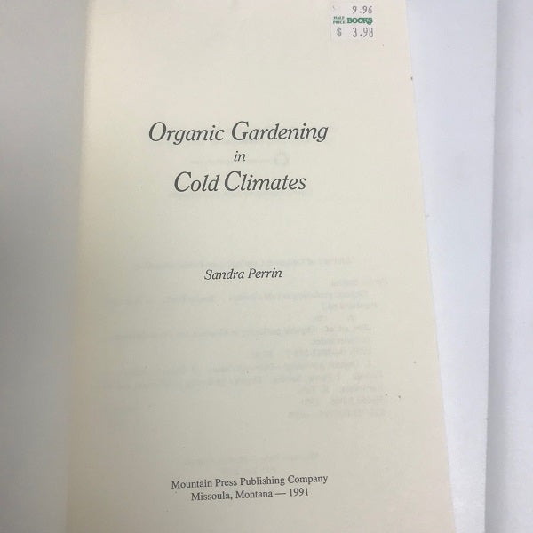 Organic Gardening In Cold Climates Paperback Book Sandra Perrin