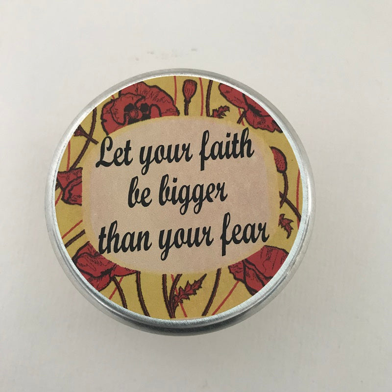 Let Your Faith Be Bigger Than Your Fear | Amazing Grace Candle-Chickenmash Farm