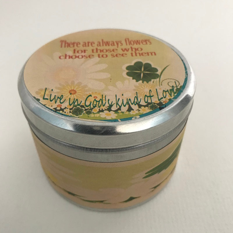 There Are Always Flowers For Those Who Choose To See Them | Inspirational Candle-Chickenmash Farm